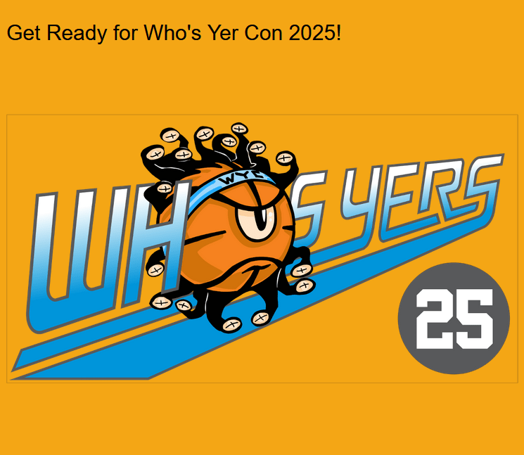 Play Beyond the Threshold at Who’s Yer Con&nbsp;2025